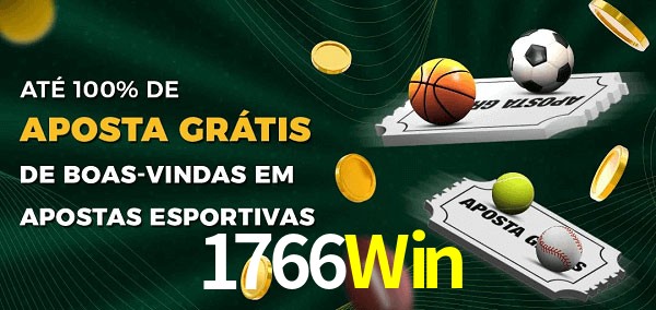 1766Win Ate 100% de Aposta Gratis